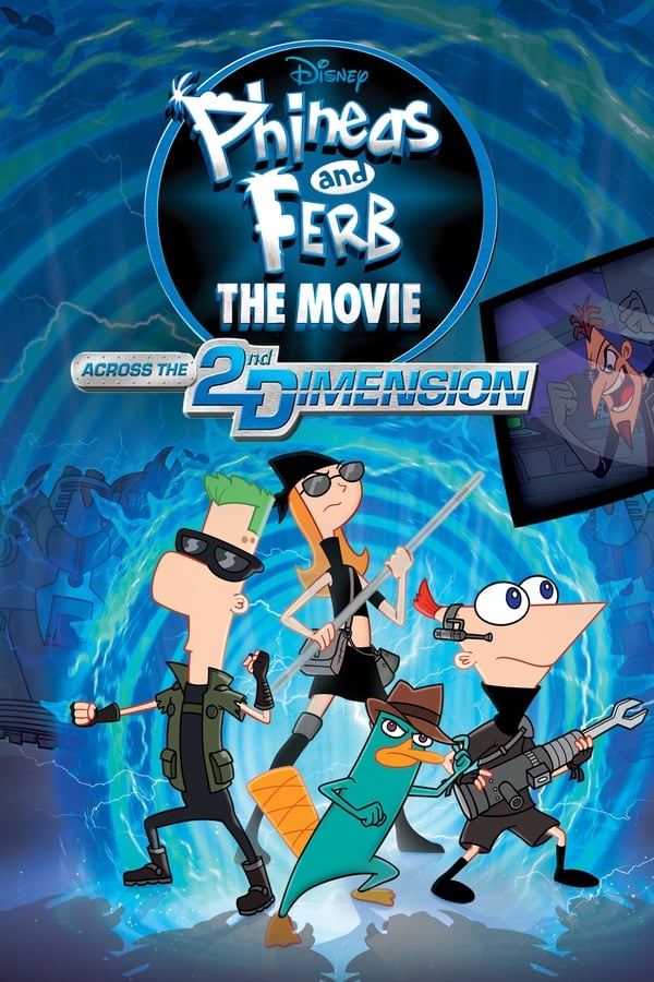 AR - Phineas and Ferb the Movie: Across the nd Dimension  () 4KOTT