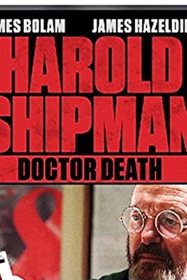 AR - Harold Shipman: Doctor Death  () 4KOTT