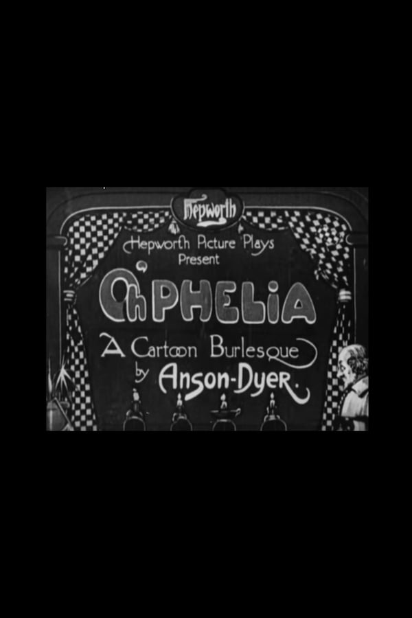 AR - Oh'phelia: A Cartoon Burlesque  () 4KOTT