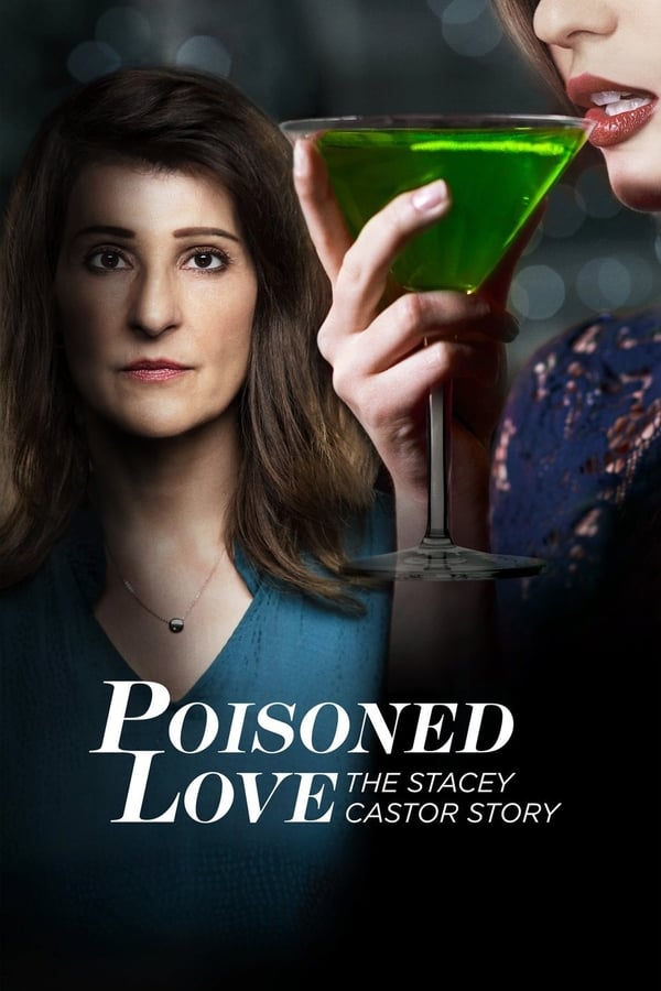 AR - Poisoned Love: The Stacey Castor Story  () 4KOTT