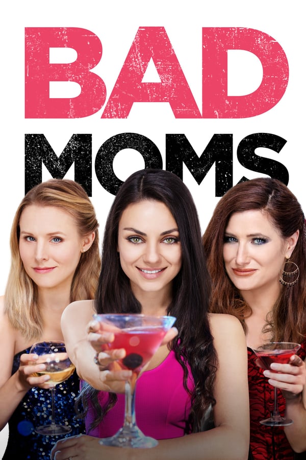 NF - Bad Moms  () 4KOTT