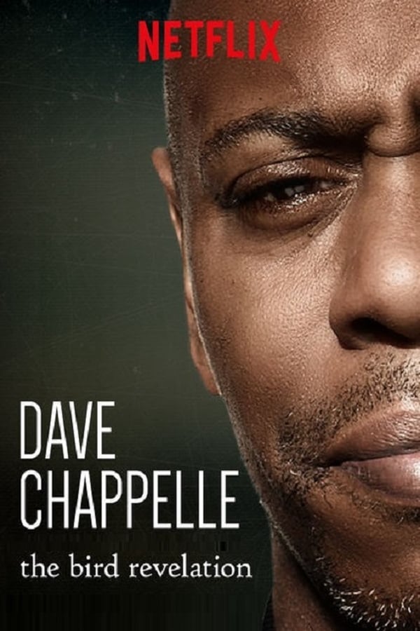 NF - Dave Chappelle: The Bird Revelation  () 4KOTT