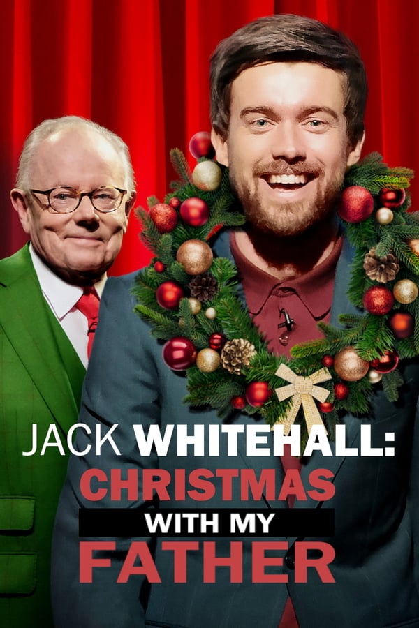 NF - Jack Whitehall: Christmas with my Father  () 4KOTT