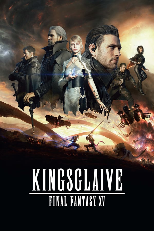 NF - Kingsglaive: Final Fantasy XV  () 4KOTT