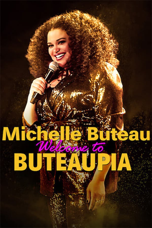 NF - Michelle Buteau: Welcome to Buteaupia  () 4KOTT