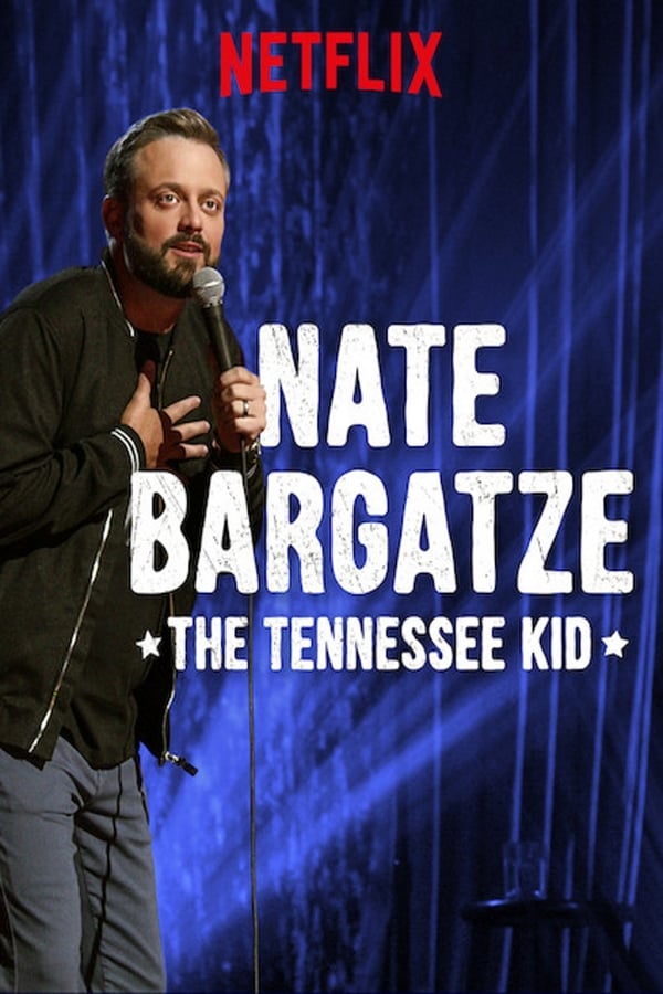 NF - Nate Bargatze: The Tennessee Kid  () 4KOTT