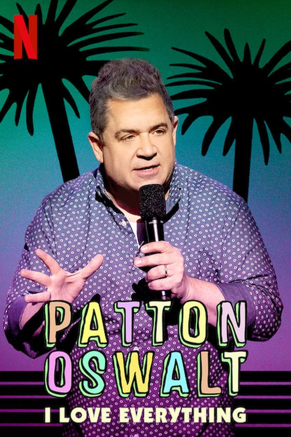 NF - Patton Oswalt: I Love Everything  () 4KOTT