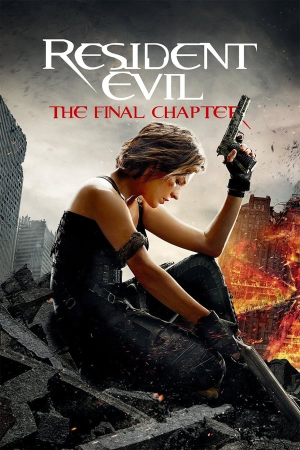 NF - Resident Evil: The Final Chapter  () 4KOTT