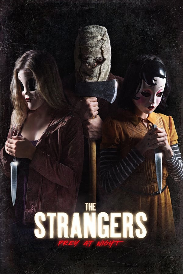 NF - The Strangers: Prey at Night  () 4KOTT