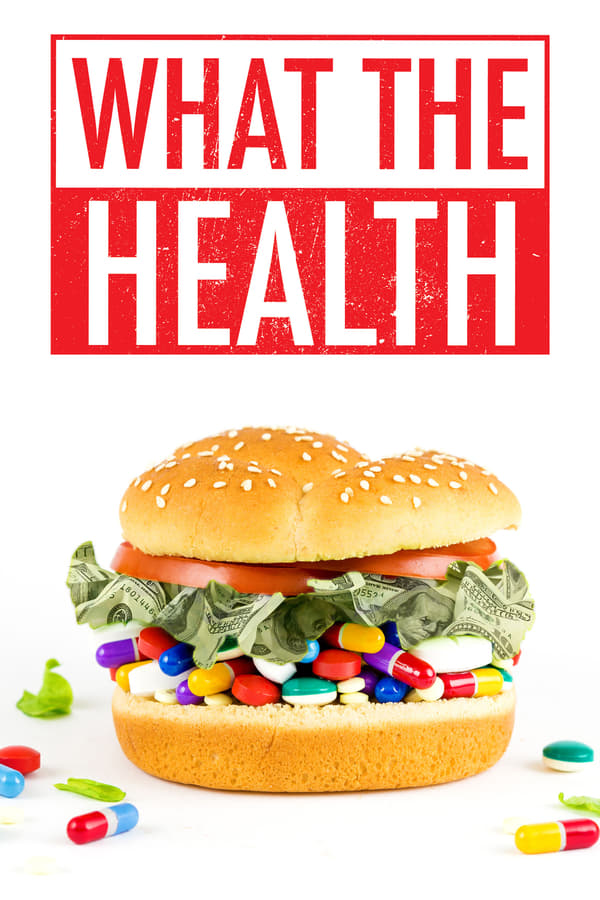 NF - What the Health  () 4KOTT