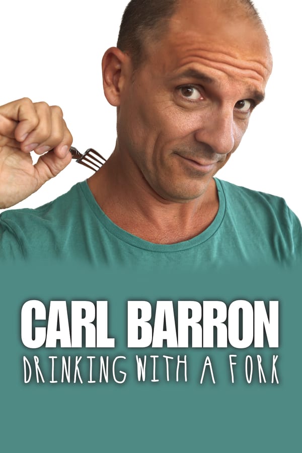 EN - Carl Barron: Drinking with a Fork  () 4KOTT