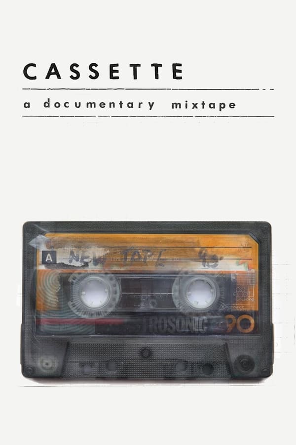 EN - Cassette: A Documentary Mixtape  () 4KOTT