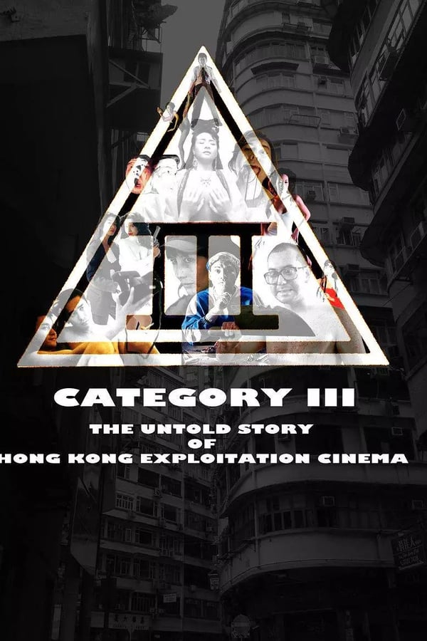 EN - Category III: The Untold Story of Hong Kong Exploitation Cinema  () 4KOTT