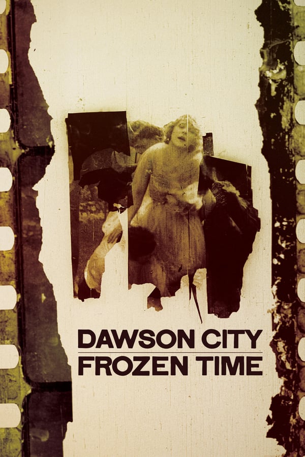 EN - Dawson City: Frozen Time  () 4KOTT