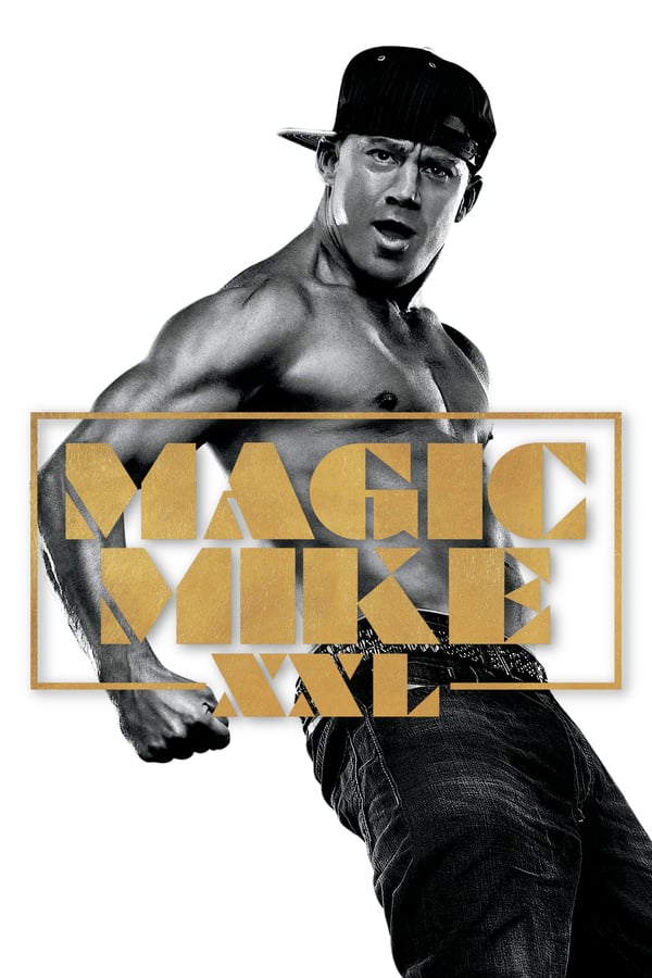 EN - Magic Mike XXL  () 4KOTT