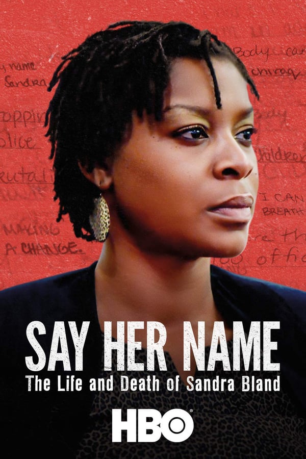 EN - Say Her Name: The Life and Death of Sandra Bland  () 4KOTT