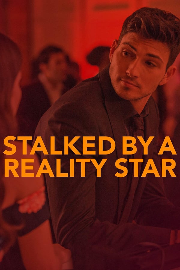 EN - Stalked by a Reality Star  () 4KOTT