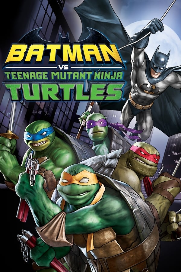 EN - Batman vs. Teenage Mutant Ninja Turtles  () 4KOTT