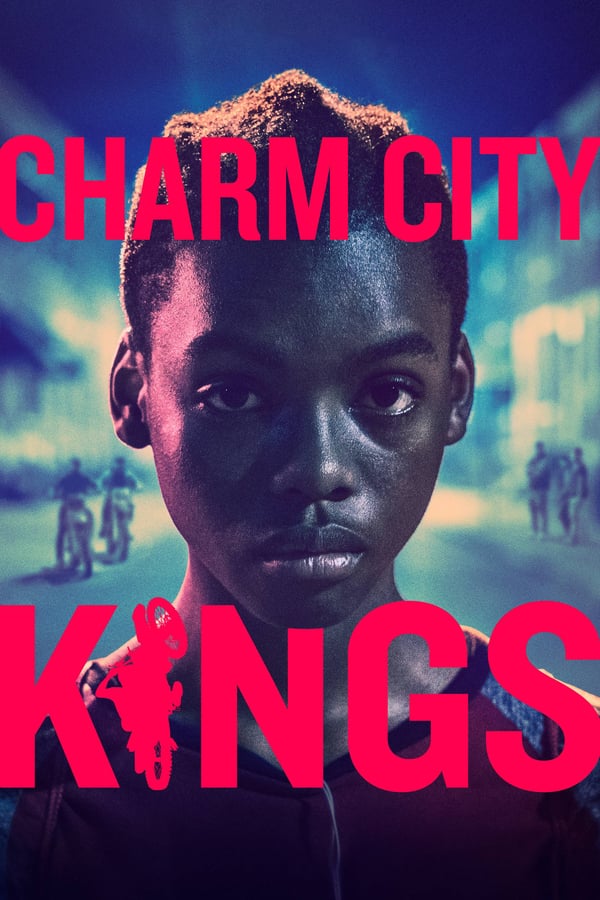 EN - Charm City Kings  () 4KOTT