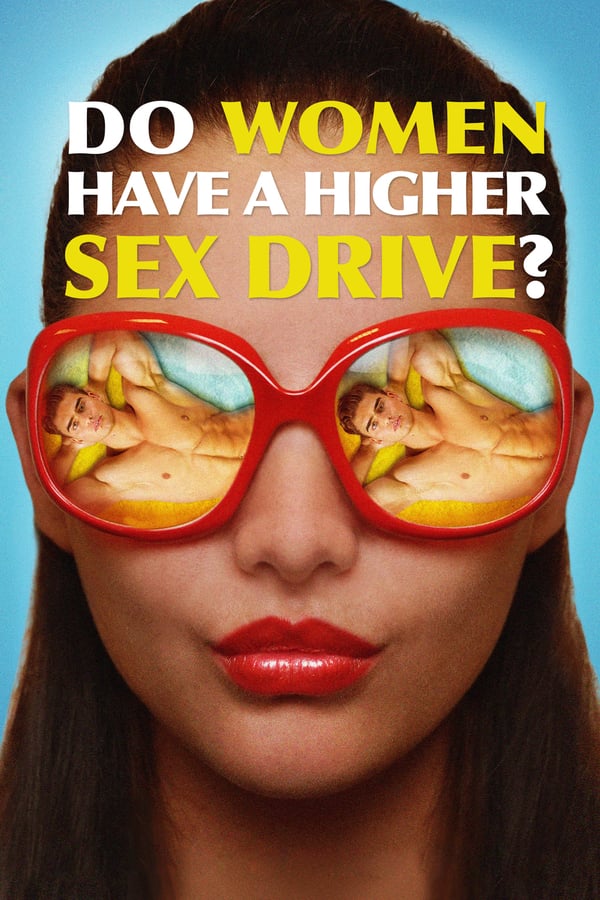 EN - Do Women Have a Higher Sex Drive?  () 4KOTT