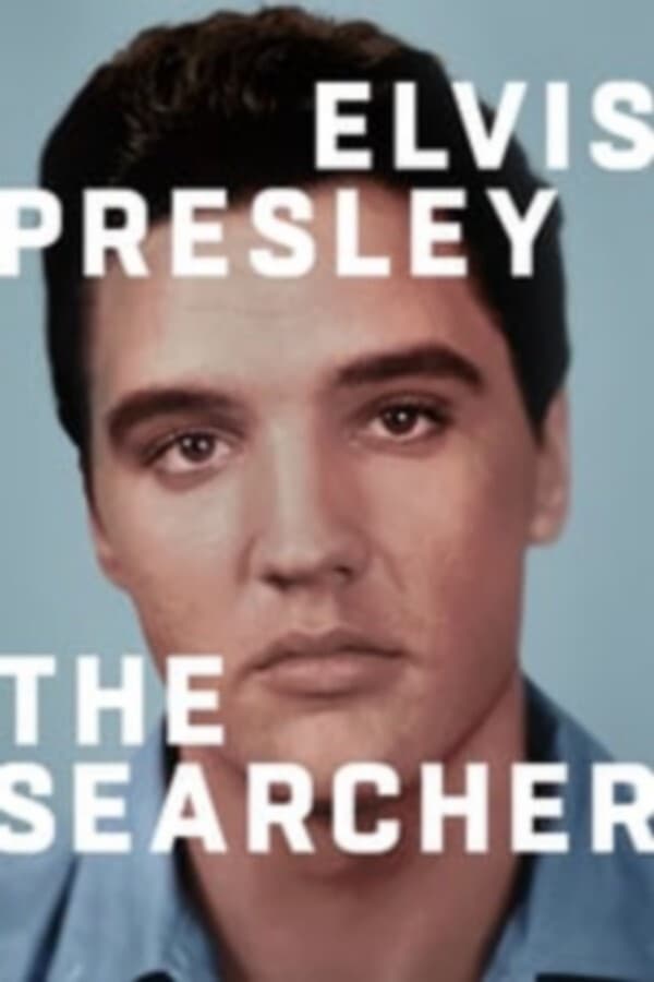 EN - Elvis Presley: The Searcher  () 4KOTT