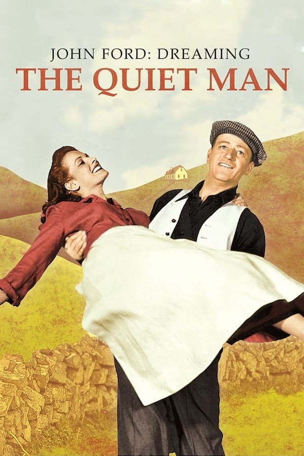 EN - John Ford: Dreaming the Quiet Man  () 4KOTT