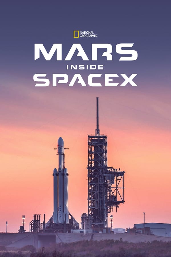 EN - MARS: Inside SpaceX  () 4KOTT