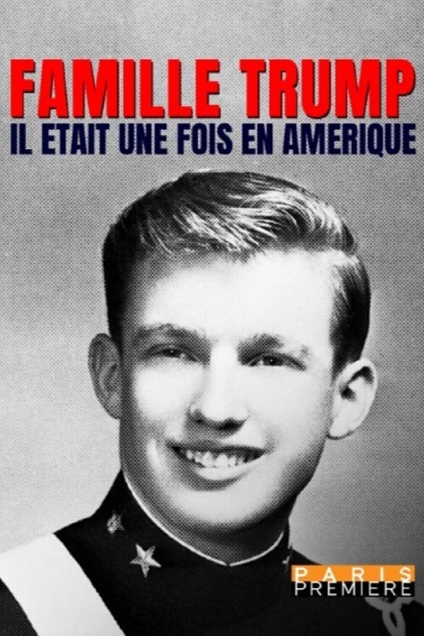 FR - Famille Trump : il était une fois en Amérique  () 4KOTT