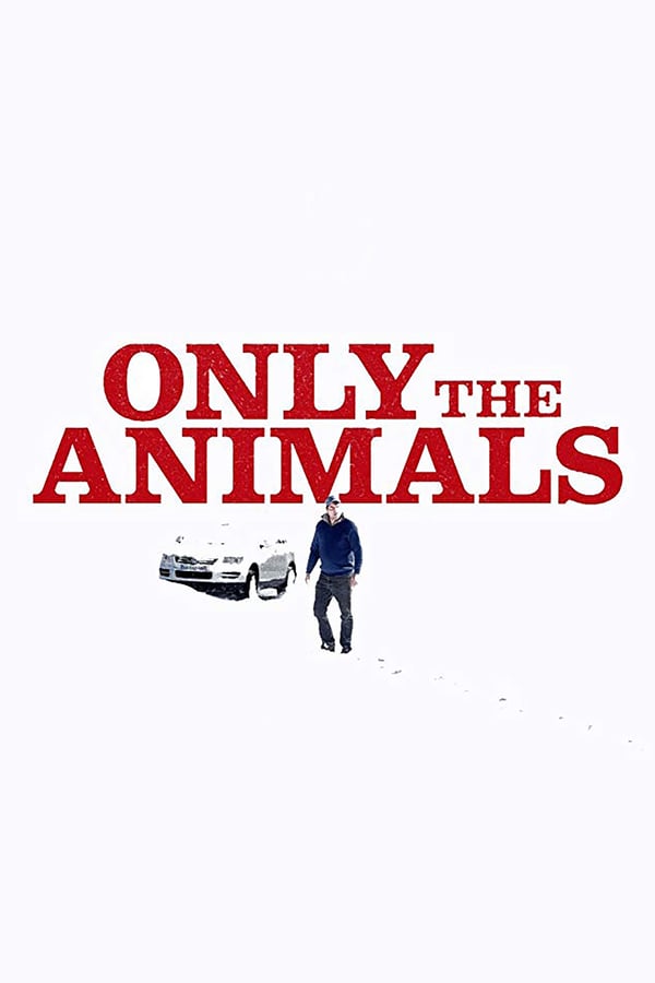 FR - Only the Animals  () 4KOTT