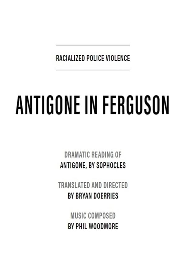 FR - Antigone in Ferguson  () 4KOTT