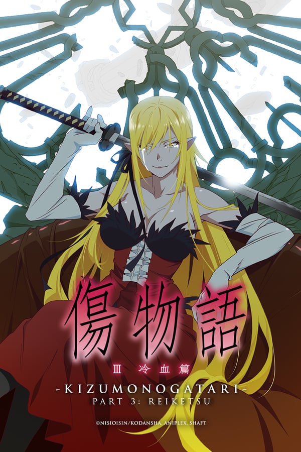 FR - Kizumonogatari Part : Reiketsu  () 4KOTT