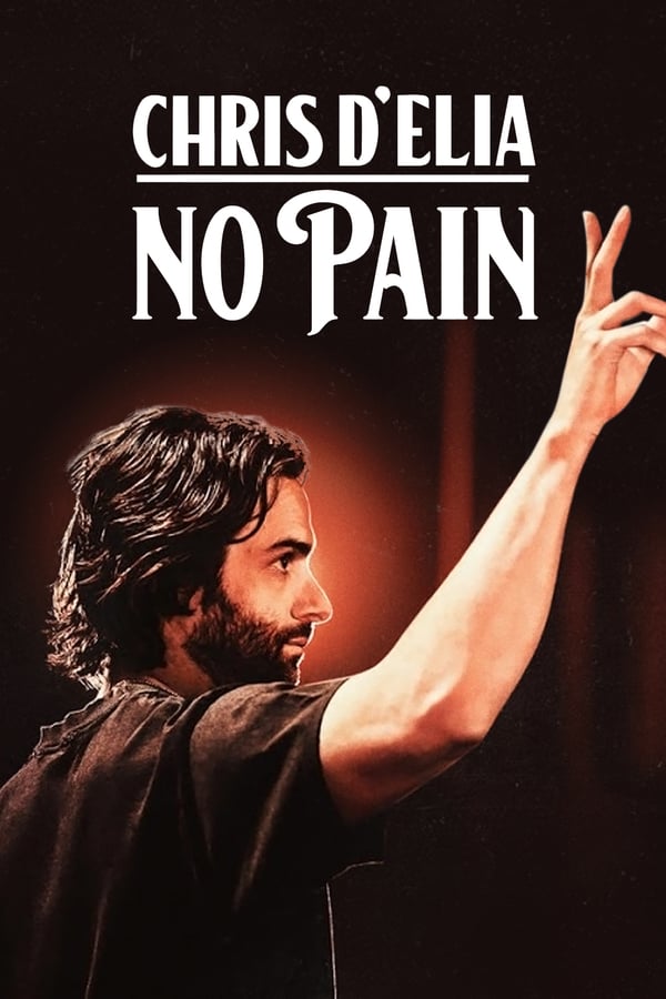 AR - Chris D'Elia: No Pain () 4KOTT