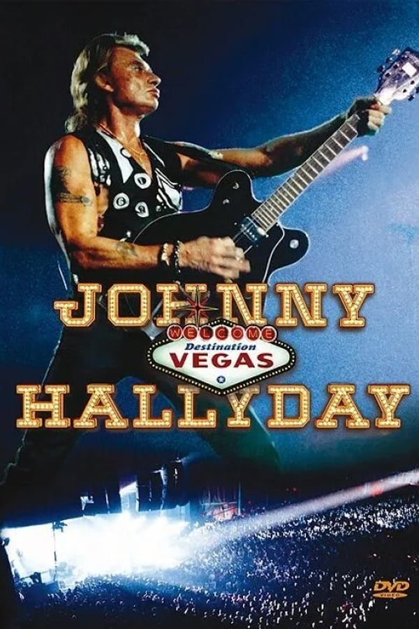 FR - Johnny Hallyday - Destination Vegas 4KOTT