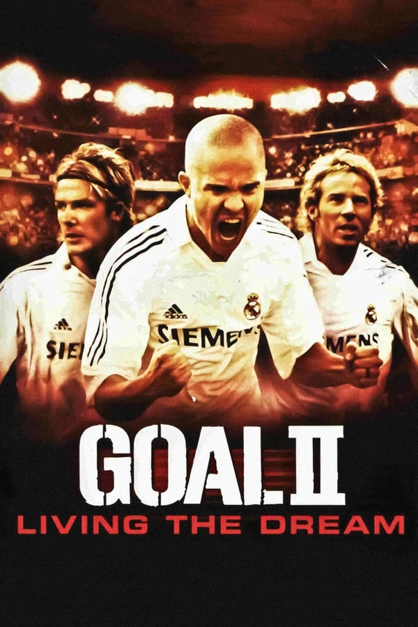 FR - Goal! II: Living the Dream 4KOTT