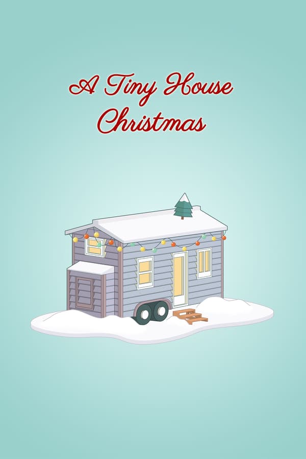 EN - A Tiny House Christmas  () 4KOTT