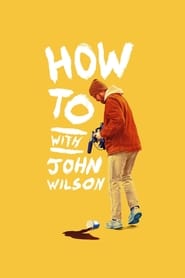 EN - How To with John Wilson () 4KOTT