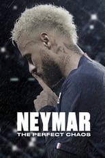 NF - Neymar: The Perfect Chaos (BR) 4KOTT