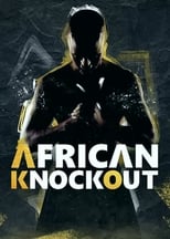 NF - African Knock Out Show (US) 4KOTT