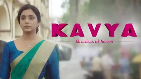 IN - Kavya Ek Jazba Ek Junoon 4KOTT