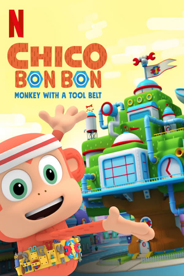 NF - Chico Bon Bon: Monkey with a Tool Belt 4KOTT