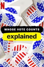 NF - Whose Vote Counts, Explained 4KOTT