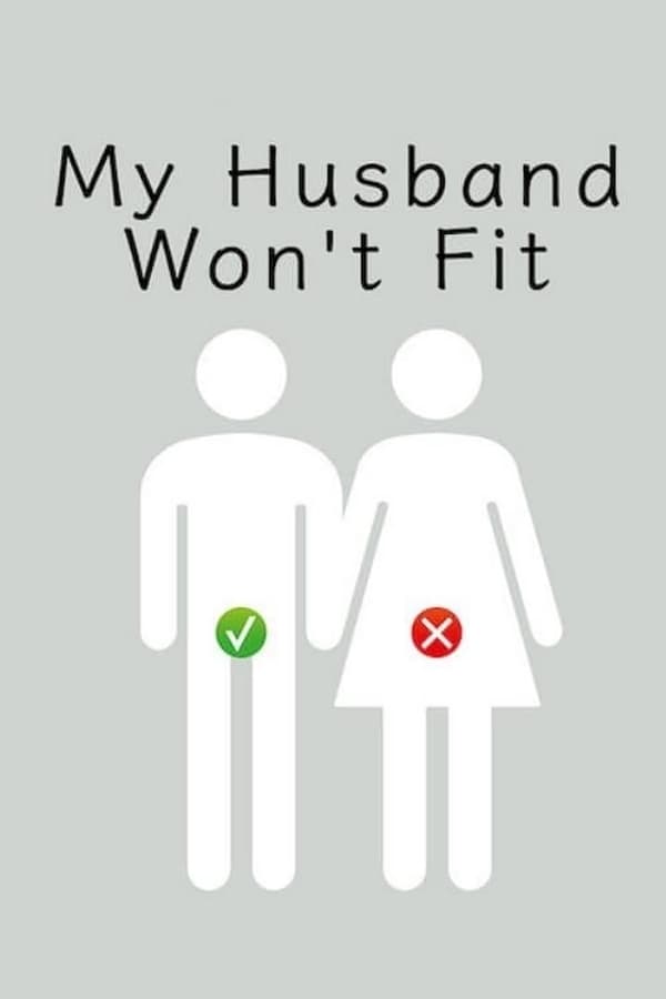 NF - My Husband Won't Fit 4KOTT