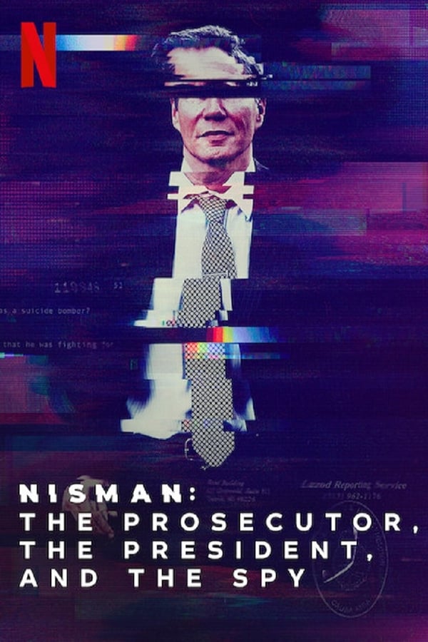 NF - Nisman: The Prosecutor, the President and the Spy 4KOTT