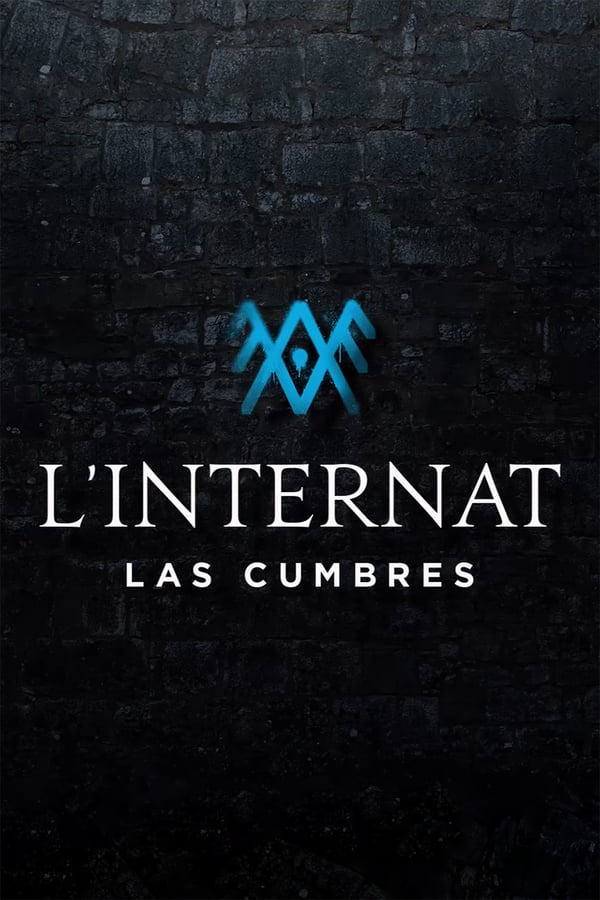 FR - L'internat : Las Cumbres 4KOTT